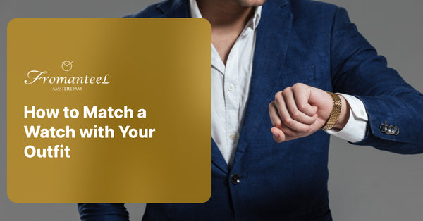 How to Match a Watch with Your Outfit